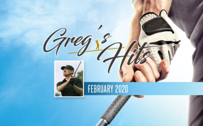 Greg’s Hits – February 2020