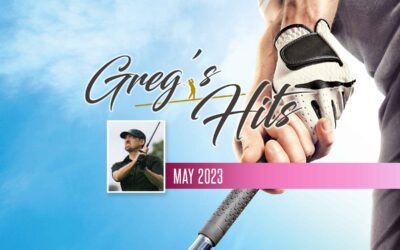 Greg’s Hits – May 2023
