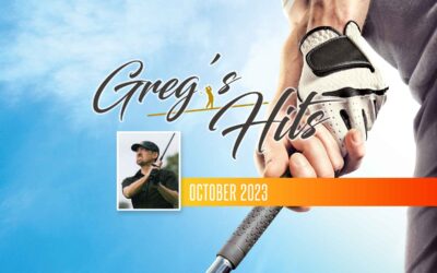Greg’s Hits – October 2023