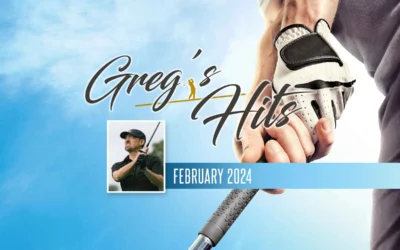 Greg’s Hits – February 2024