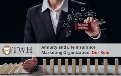 Annuity and Life Insurance Marketing Organization: Our Role