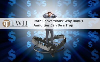Roth Conversions: Why Bonus Annuities Can Be a Trap